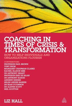 Coaching in Times of Crisis and Transformation (eBook, ePUB) - Hall, Liz