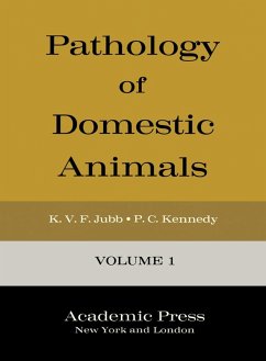 Pathology of Domestic Animals (eBook, PDF) - Jubb, K. V. F.; Kennedy, Peter C.