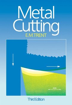 Metal Cutting (eBook, PDF) - Trent, D. Met. in Metallurgy at Sheffield University.