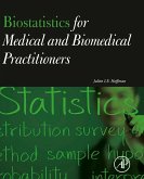 Biostatistics for Medical and Biomedical Practitioners (eBook, ePUB)