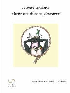 Cover Il toro Michelone e la forza dell'immaginazione (eBook, PDF)