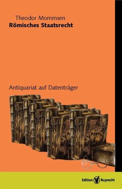 Römisches Staatsrecht. Handbuch der Altertumswissenschaften, Band 1 bis 3 (eBook, PDF) - Mommsen, Theodor