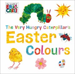 The Very Hungry Caterpillar's Easter Colours - Carle, Eric