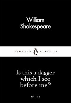 Is This a Dagger Which I See Before Me? - Shakespeare, William
