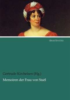 Memoiren der Frau von Staël - Kircheisen (Hg., Gertrude