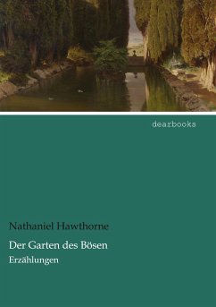 Der Garten des Bösen - Hawthorne, Nathaniel