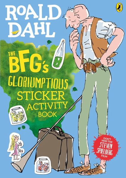 The BFG's Gloriumptious Sticker Activity Book The BFG's Gloriumptious Sticker Activity Book
