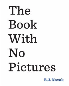 The Book with No Pictures - Novak, B. J.