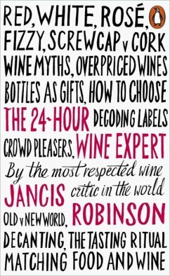 The 24-Hour Wine Expert - Robinson, Jancis