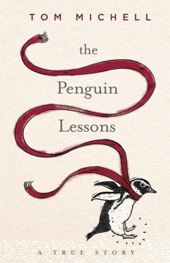 The Penguin Lessons - Michell, Tom