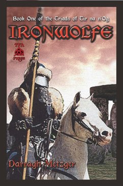 Ironwolfe (The Triads of Tir na n'Og, #1) (eBook, ePUB) Cover Ironwolfe (The Triads of Tir na n'Og, #1) (eBook, ePUB)
