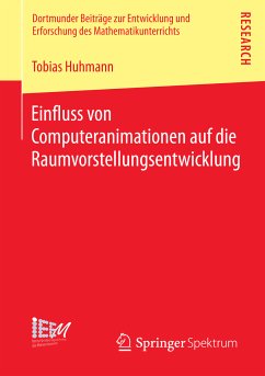 Einfluss von Computeranimationen auf die Raumvorstellungsentwicklung (eBook, PDF) - Huhmann, Tobias