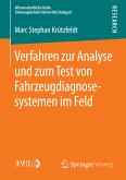 Verfahren zur Analyse und zum Test von Fahrzeugdiagnosesystemen im Feld (eBook, PDF)
