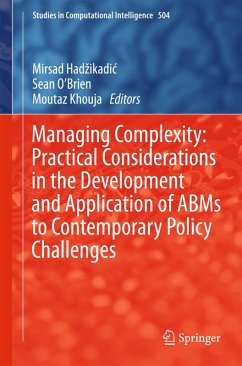 Managing Complexity: Practical Considerations in the Development and Application of ABMs to Contemporary Policy Challenges (eBook, PDF)