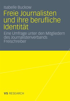 Freie Journalisten und ihre berufliche Identität (eBook, PDF) - Buckow, Isabelle