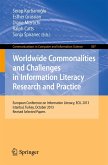 Worldwide Commonalities and Challenges in Information Literacy Research and Practice (eBook, PDF) Worldwide Commonalities and Challenges in Information Literacy Research and Practice (eBook, PDF)