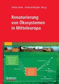 Renaturierung von Ökosystemen in Mitteleuropa (eBook, PDF)
