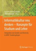 Informatikkultur neu denken - Konzepte für Studium und Lehre (eBook, PDF)