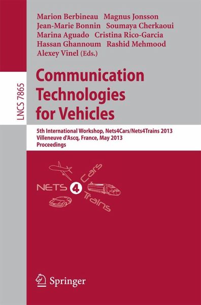 Communication Technologies for Vehicles (eBook, PDF) Communication Technologies for Vehicles (eBook, PDF)