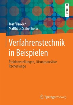 Verfahrenstechnik in Beispielen (eBook, PDF) - Draxler, Josef; Siebenhofer, Matthäus