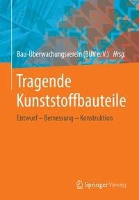 Tragende Kunststoffbauteile (eBook, PDF) Cover Tragende Kunststoffbauteile (eBook, PDF)