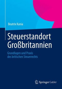Steuerstandort Großbritannien (eBook, PDF) - Kania, Beatrix