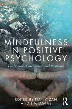 Mindfulness in Positive Psychology