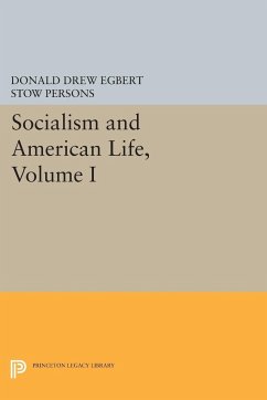 Socialism and American Life, Volume I - Egbert, Donald Drew