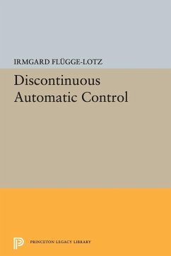 Discontinuous Automatic Control - Flugge-Lotz, Irmgard