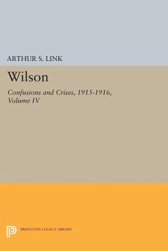 Wilson, Volume IV - Wilson, Woodrow