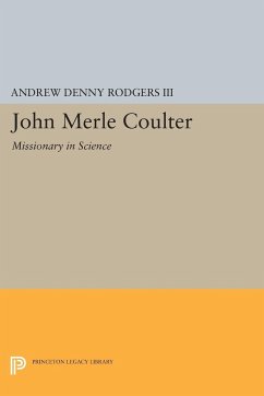 John Merle Coulter - Rodgers, Andrew Denny