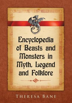 Encyclopedia of Beasts and Monsters in Myth, Legend and Folklore - Bane, Theresa