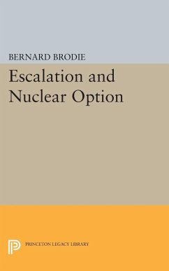 Escalation and Nuclear Option - Brodie, Bernard