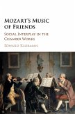 Mozart's Music of Friends