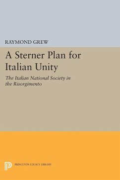 A Sterner Plan for Italian Unity - Grew, Raymond