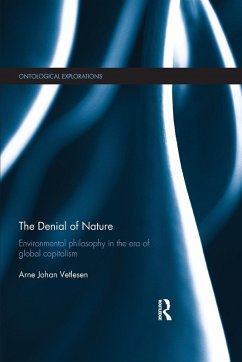 The Denial of Nature - Vetlesen, Arne Johan (University of Oslo, Norway)