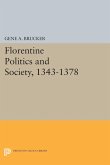 Florentine Politics and Society, 1343-1378