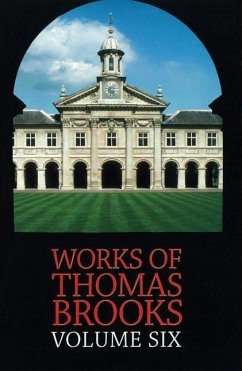 Works of Thomas Brooks - Brooks, Thomas