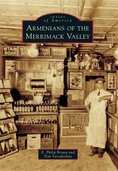 Armenians of the Merrimack Valley - Brown, E. Philip; Vartabedian, Tom