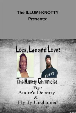 Locs, Life and Love - Unchained, Fly Ty; Deberry, Andre'a