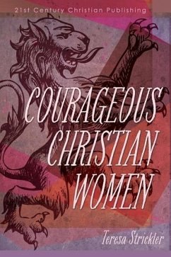 Courageous Christian Women - Strickler, Teresa