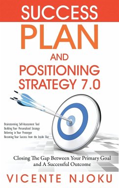 Success Plan and Positioning Strategy 7.0 - Njoku, Vicente