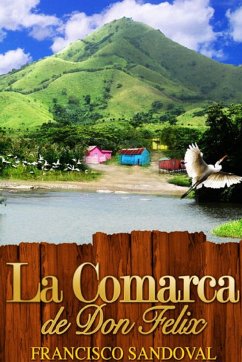 La comarca de don Félix - Sandoval, Francisco