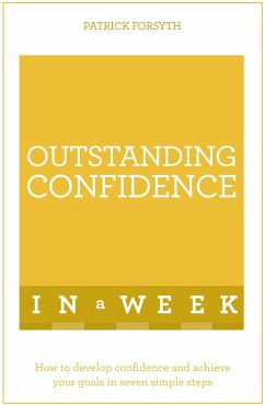 Outstanding Confidence in a Week: Teach Yourself - Forsyth, Patrick