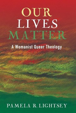 Our Lives Matter - Lightsey, Pamela R.