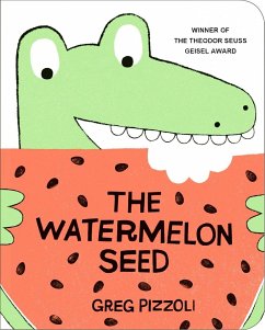 The Watermelon Seed - Pizzoli, Greg