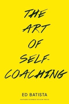 The Art of Self-Coaching - Batista, Ed