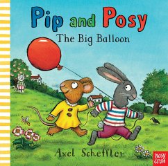 Pip and Posy: Big Balloon - Scheffler, Axel