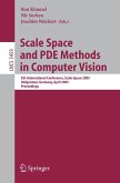 Scale Space and PDE Methods in Computer Vision (eBook, PDF)