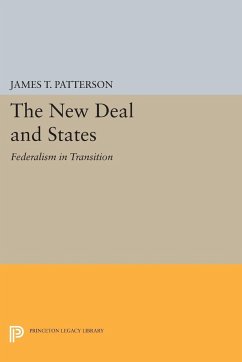 New Deal and States - Patterson, James T.